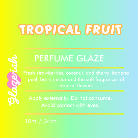 Tropical Fruit- Perfume Glaze (Pack of 4)